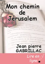 Mon chemin de Jérusalem