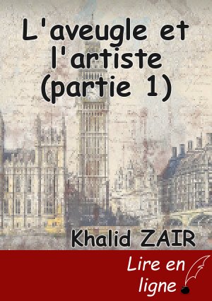 L'aveugle et l'artiste (partie 1)