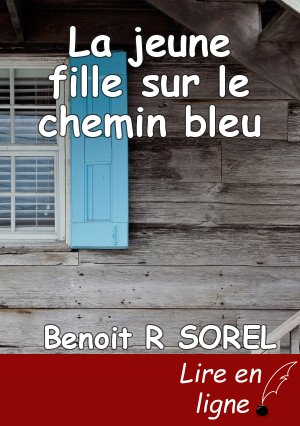 La jeune fille sur le  chemin bleu