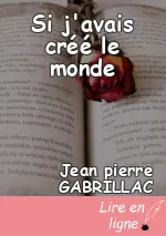 Si j'avais créé le monde