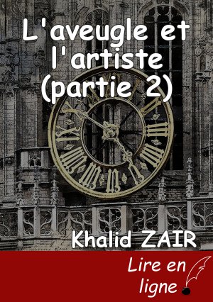 L'aveugle et l'artiste (partie 2)