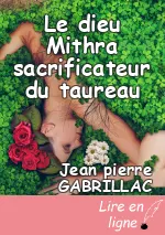 Le dieu Mithra sacrificateur du taureau