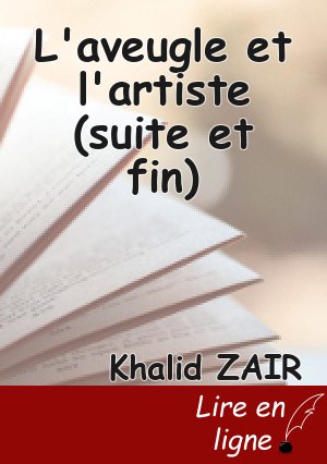 L'aveugle et l'artiste (suite et fin)