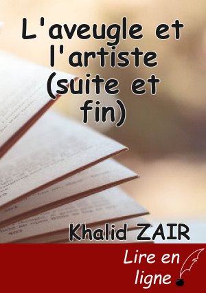 L'aveugle et l'artiste (suite et fin)