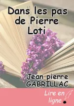 Dans les pas de Pierre Loti