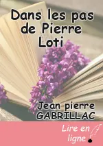Dans les pas de Pierre Loti
