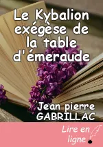 Le Kybalion exégèse de la table d'émeraude