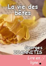 La vie des bêtes