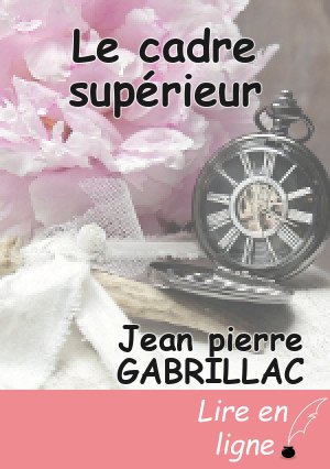 Le cadre supérieur