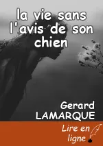la vie sans l'avis de son chien