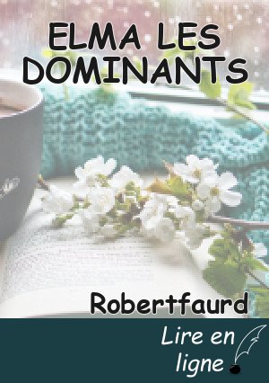 ELMA LES DOMINANTS
