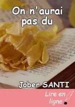 On n'aurai pas du