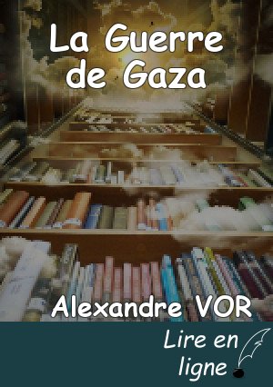La Guerre de Gaza