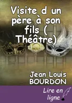 Visite d un père à son fils ( Théâtre)