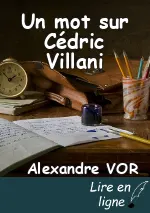Un mot sur Cédric Villani