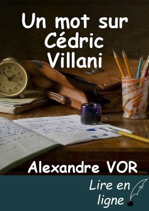 Un mot sur Cédric Villani