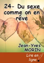 24- Du sexe comme on en rêve
