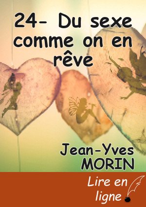24- Du sexe comme on en rêve