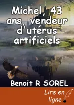 Michel, 43 ans, vendeur d'utérus artificiels