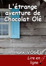 L'étrange aventure de Chocolat Olé