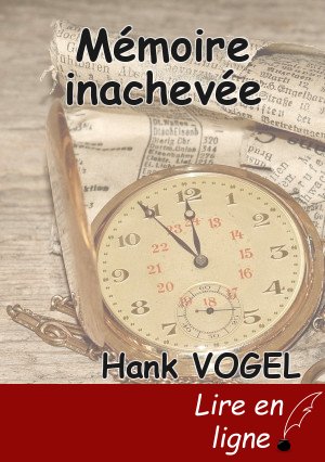 Mémoire inachevée