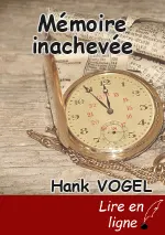 Mémoire inachevée