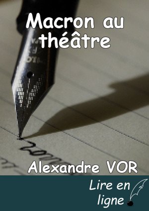 Macron au théâtre