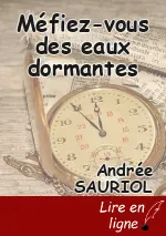 Méfiez-vous des eaux dormantes