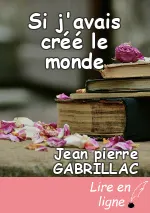 Si j'avais créé le monde