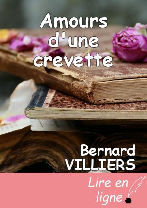 Amours d'une crevette