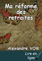 Ma réforme des retraites