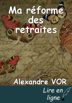 Ma réforme des retraites