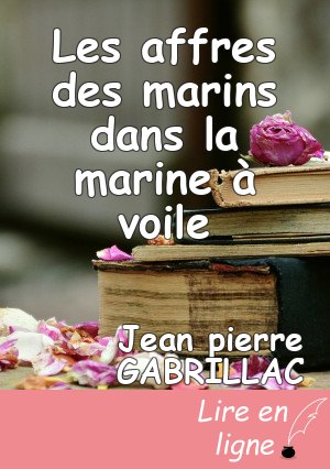 Les affres des marins dans la marine à voile