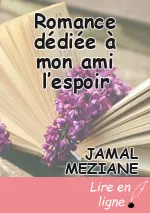 Romance dédiée à mon ami l’espoir