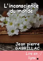 L'inconscience du monde