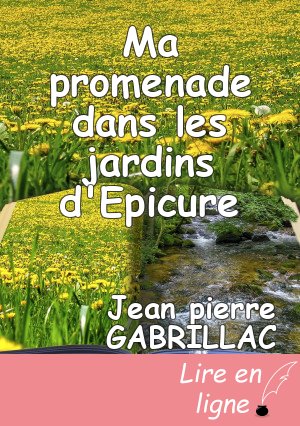 Ma promenade dans les jardins d'Epicure