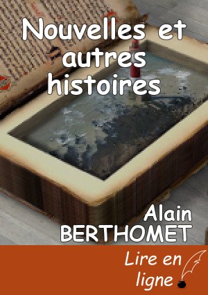 Nouvelles et autres histoires