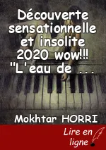 Découverte sensationnelle et insolite 2020 wow!!! "L'eau de pluie ne s'est jamais formée une seule fois comme enseignée à travers le monde".