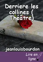 Derriere les collines ( Théâtre)