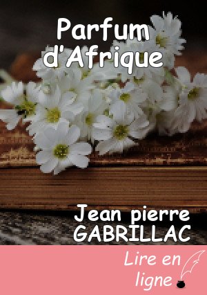 Parfum d’Afrique