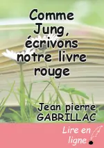 Comme Jung, écrivons notre livre rouge