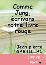Comme Jung, écrivons notre livre rouge