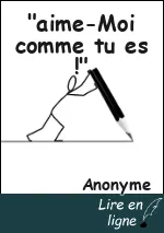 "aime-Moi comme tu es !"