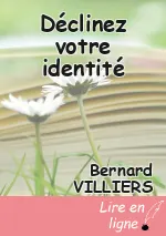 Déclinez votre identité