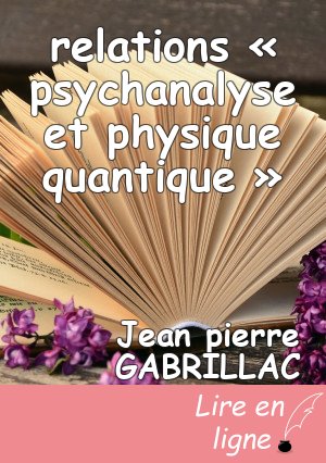 relations « psychanalyse et physique quantique »