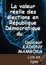 La valeur réelle des élections en République Démocratique du Congo post-démocratisation