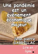 Une pandémie est un événement économique majeur