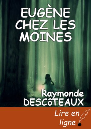 EUGÈNE CHEZ LES MOINES