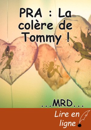 PRA : La colère de Tommy !