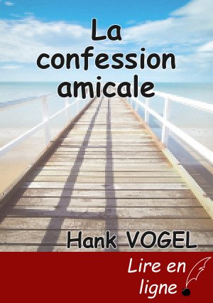 La confession amicale